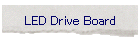 LED Drive Board